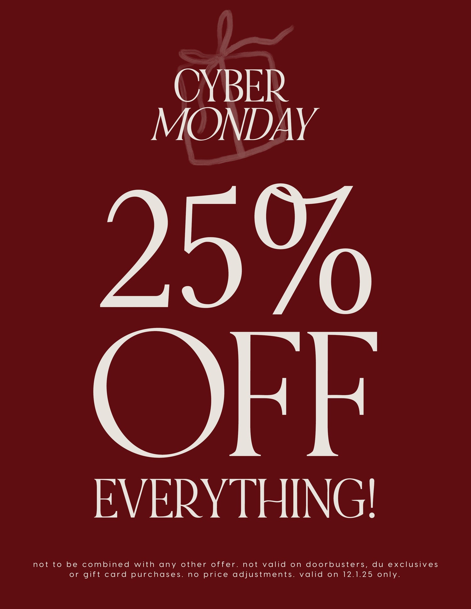 The Cyber Sale You’ve Been Waiting For— 25% Off Site wide!