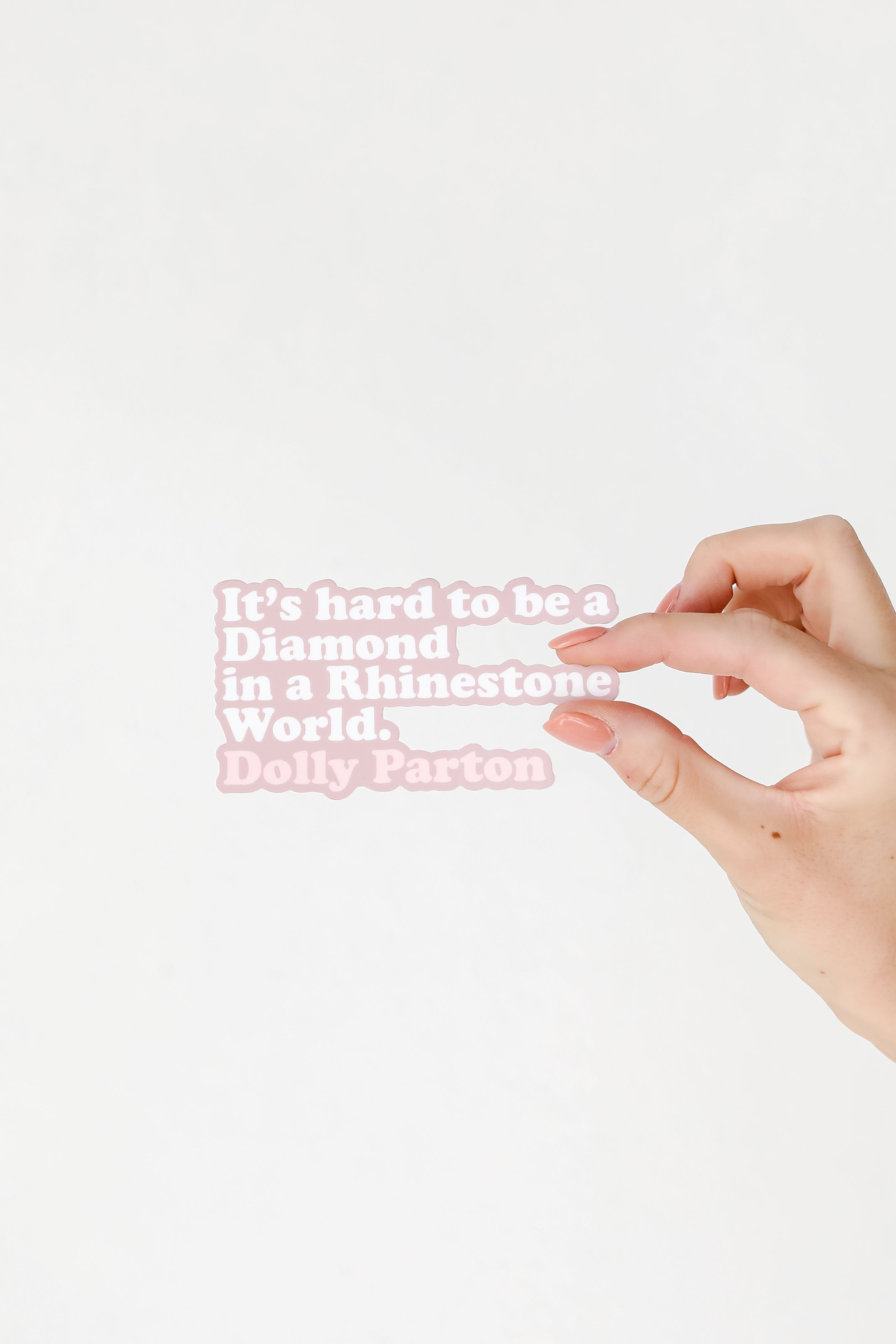 Dolly Parton Quote Sticker